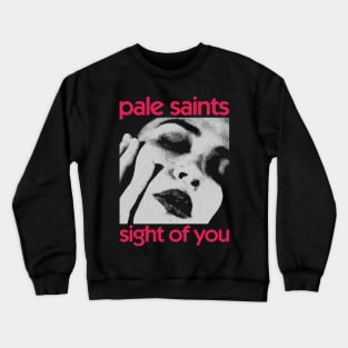 Pale Saints - Fanmade Crewneck Sweatshirt